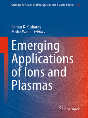 cover image of Emerging Applications of Ions and Plasmas